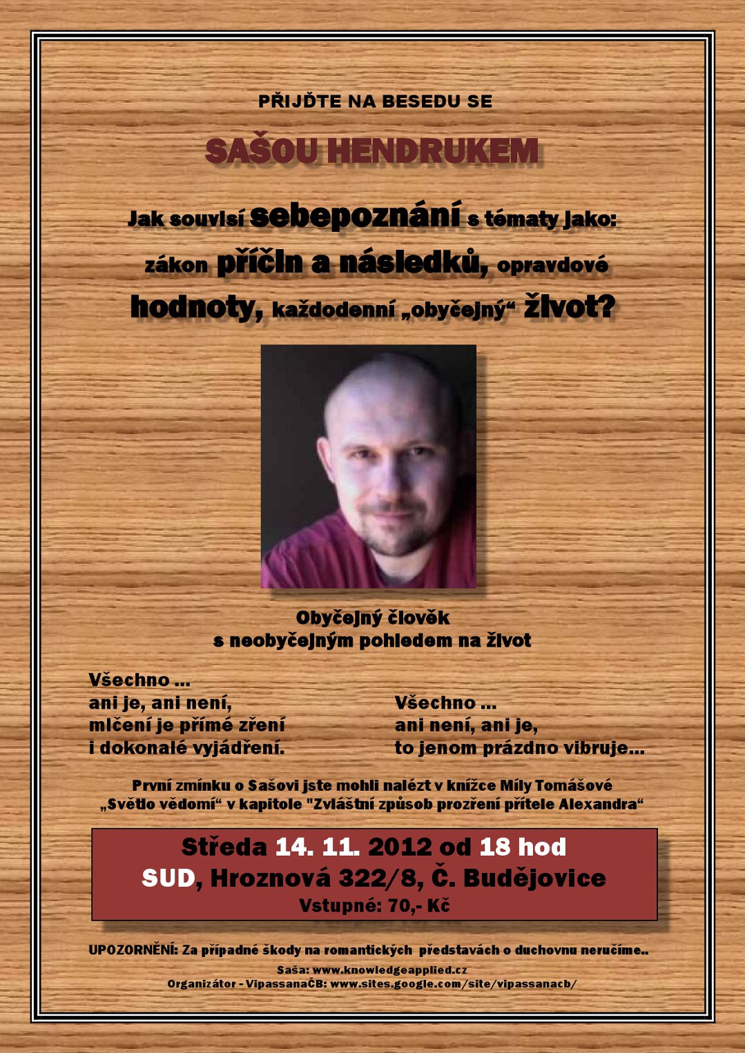 Saša Hendruk v Českých Budějovicích